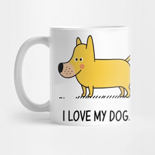 I love my dog Mug